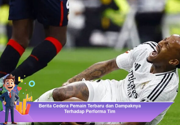 Berita-Cedera-Pemain-Terbaru-dan-Dampaknya-Terhadap-Performa-Tim