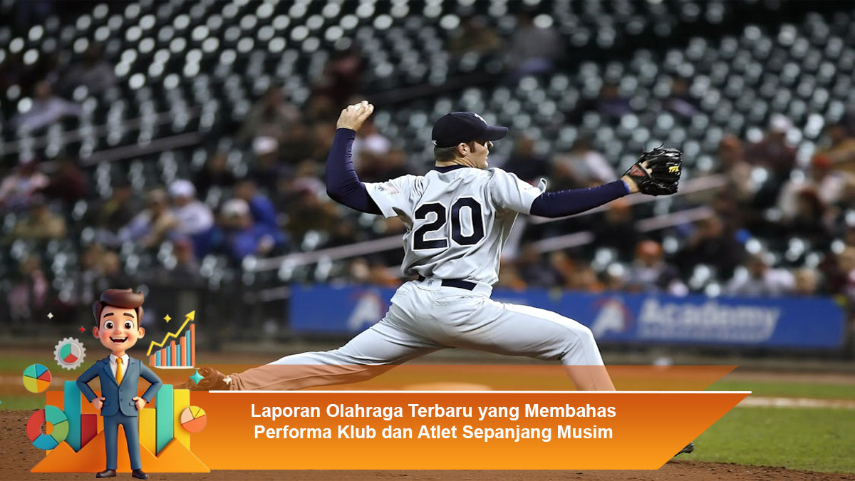 Laporan-Olahraga-Terbaru-yang-Membahas-Performa-Klub-dan-Atlet-Sepanjang-Musim