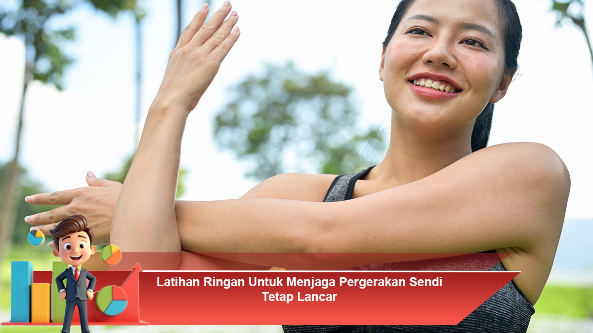 Latihan-Ringan-Untuk-Menjaga-Pergerakan-Sendi-Tetap-Lancar