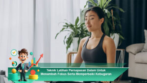 Teknik-Latihan-Pernapasan-Dalam-Untuk-Menambah-Fokus-Serta-Memperbaiki-Kebugaran