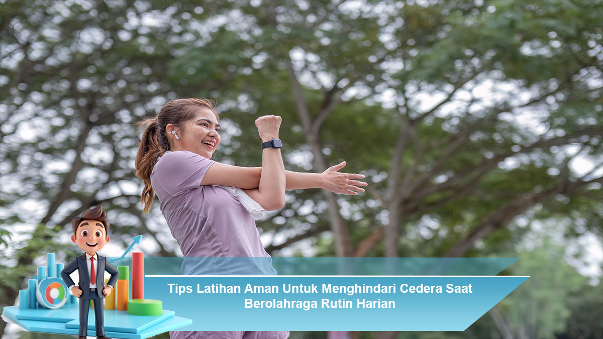 Tips-Latihan-Aman-Untuk-Menghindari-Cedera-Saat-Berolahraga-Rutin-Harian