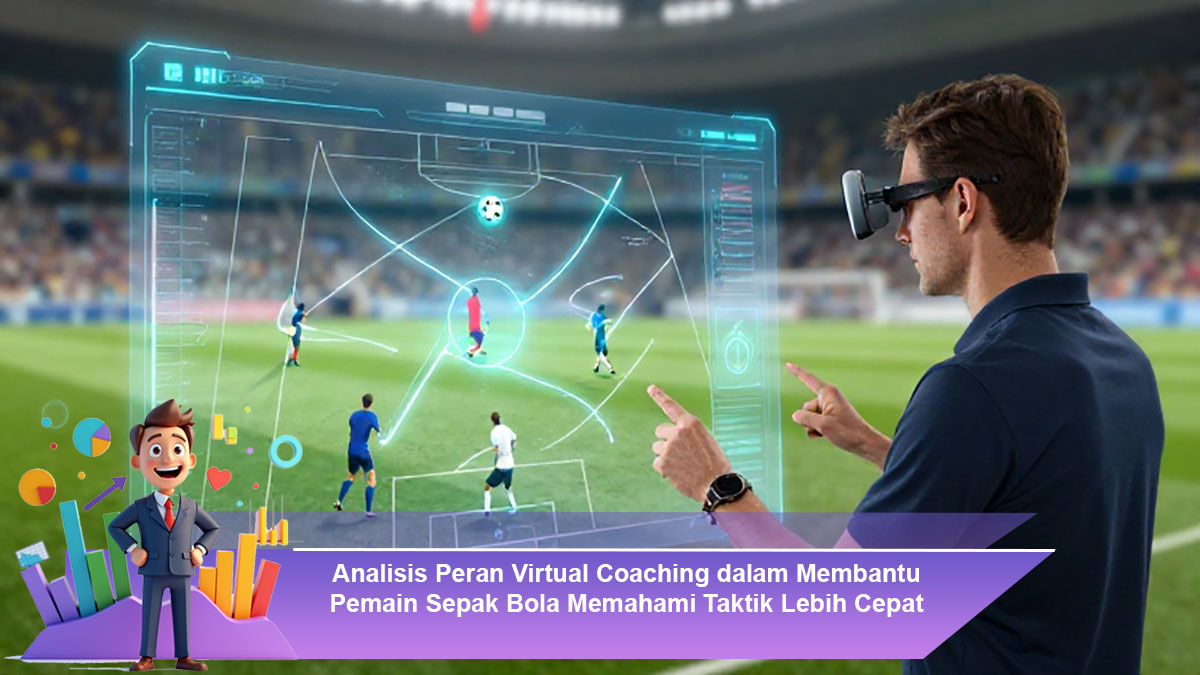 Analisis-Peran-Virtual-Coaching-dalam-Membantu-Pemain-Sepak-Bola-Memahami-Taktik-Lebih-Cepat