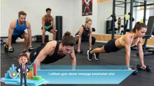 Latihan-gym-dasar-menjaga-kesehatan-otot