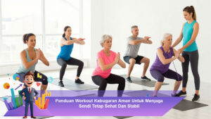 Panduan-Workout-Kebugaran-Aman-Untuk-Menjaga-Sendi-Tetap-Sehat-Dan-Stabil